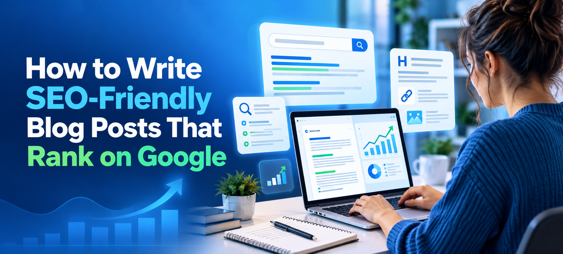How to Write SEO-Friendly Blog Post That Rank on Google
